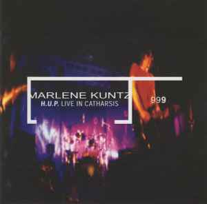 H.U:P. Live In Catharsis - Marlene Kuntz