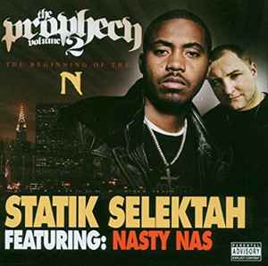 Statik Selektah Featuring: Nasty Nas – The Prophecy Volume 2 (The