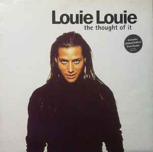 Louie Louie (2) - The Thought Of It album cover