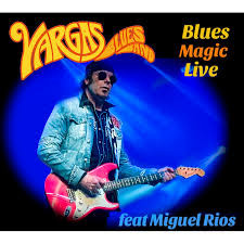Vargas Blues Band – Blues Magic Live (Feat Miguel Rios) (2024, CD 