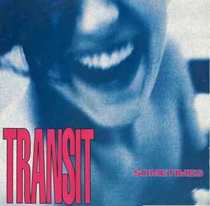 Transit (2) - Sometimes