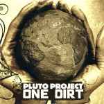 Cover of One Dirt, 2007, CD