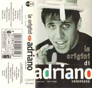 Adriano Celentano - Le Origini Di Adriano Celentano (Volume 1●1957-1968) album cover