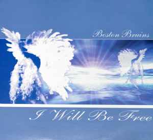Boston Bruins - I Will Be Free album cover