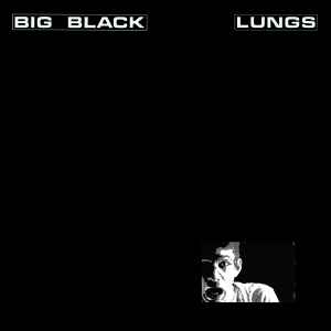 Big Black - Lungs album cover