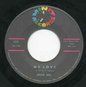 Jessie Hill - My Love / Oogsey Moo album cover