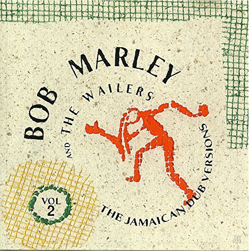 Bob Marley & the Wailers – The Jamaican Dub Versions Vol. 2 (1995