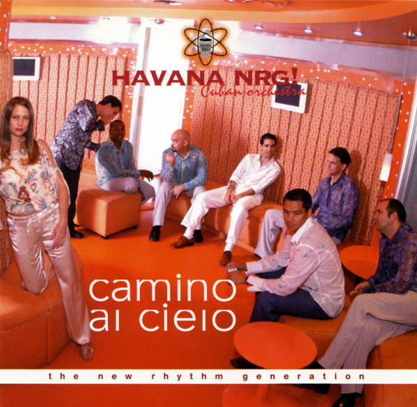 Album herunterladen Havana NRG! - Camino Al Cielo
