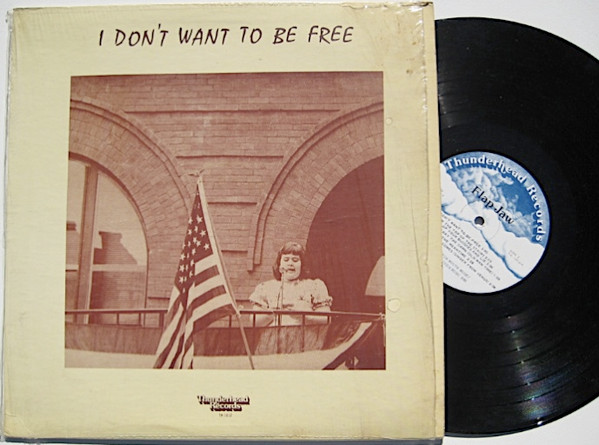 last ned album Flap Jaw - I Dont Want To Be Free