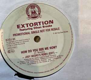 Extortion - How Do You See Me Now? album cover