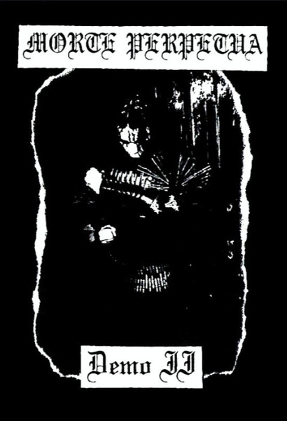 Morte Perpetua – Demo II (2024, Cassette) - Discogs