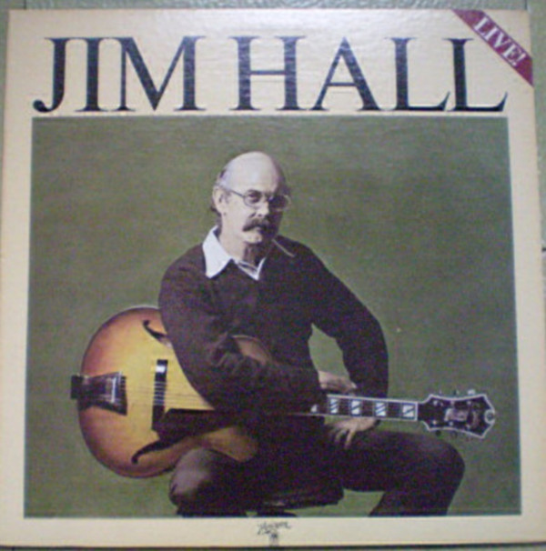 Jim Hall - Jim Hall Live! | A&M Records (SP-705)