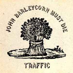 Traffic John Barleycorn Must Die CD Discogs