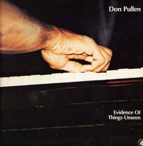 Don Pullen - Evidence Of Things Unseen album cover