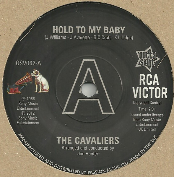 The Cavaliers – Hold To My Baby / Ooh It Hurts Me Baby (2012