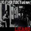 Lizard (4) - Live At S-Ken Studio '78 And More!