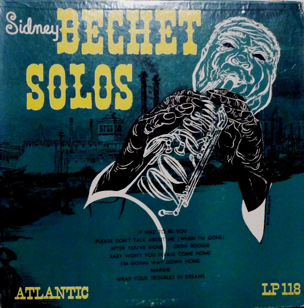 ladda ner album Sidney Bechet - Soprano Sax Solos
