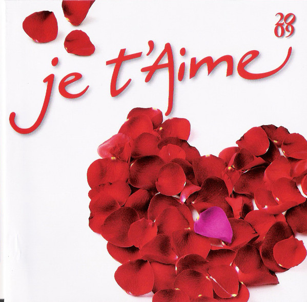 Je T Aime 09 Cd Italy 09 For Sale Discogs