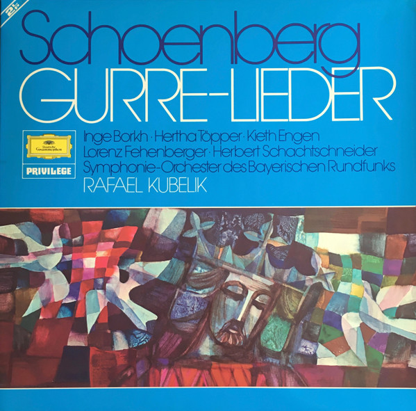 Schoenberg, Rafael Kubelik – Gurre-Lieder (Gatefold, Vinyl) - Discogs