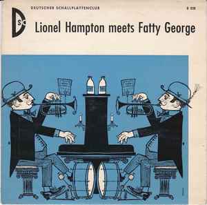 Lionel Hampton - Lionel Hampton Meets Fatty George album cover