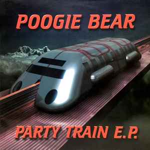 Poogie Bear - Party Train E.P. album cover