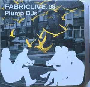 FabricLive. 08 - Plump DJs