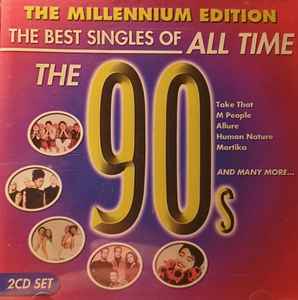 The Best Singles Of All Time - The 90s (2000, CD) - Discogs