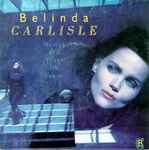 Belinda Carlisle – Heaven Is A Place On Earth (1987, Vinyl) - Discogs