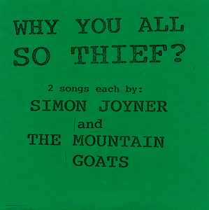 Simon Joyner - Why You All So Thief?