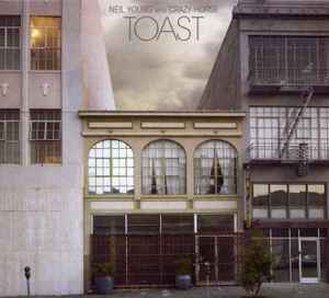 Neil Young - Toast