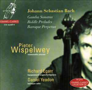 Johann Sebastian Bach - Gamba Sonatas, Riddle Preludes, Baroque Perpetua album cover