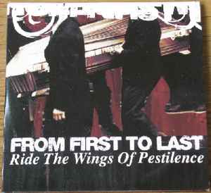 From First To Last - Ride The Wings Of Pestilence album cover