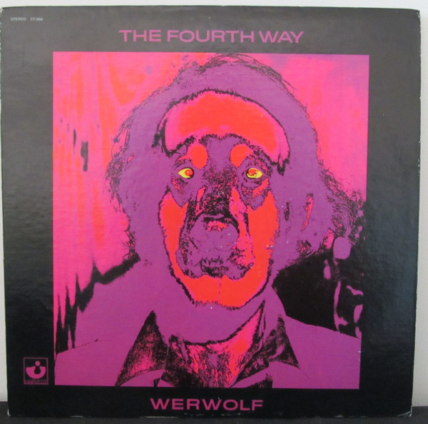 The Fourth Way – Werwolf (1970, Los Angeles Pressing, Vinyl) - Discogs