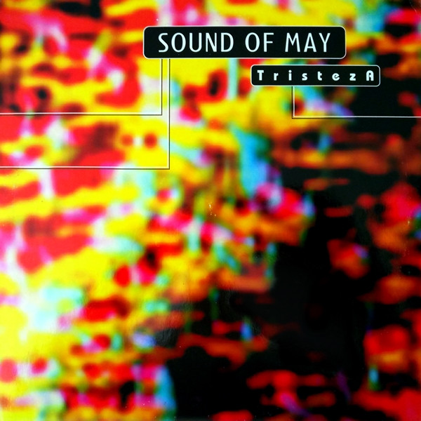 télécharger l'album Sound Of May - Tristeza