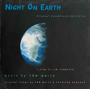 Tom Waits - Night On Earth (Original Soundtrack Recording) album cover