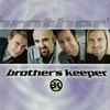 Brother's Keeper (2) - Brother's Keeper