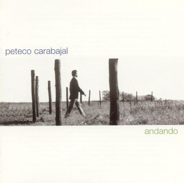 descargar álbum Peteco Carabajal - Andando