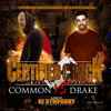 DJ Symphony - Certified Crack: Common Vs Drake