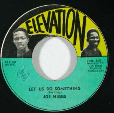 Joe Higgs – Let Us Do Something (2008, large hole, Vinyl) - Discogs