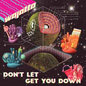 Wajatta - Don't Let Get You Down album cover
