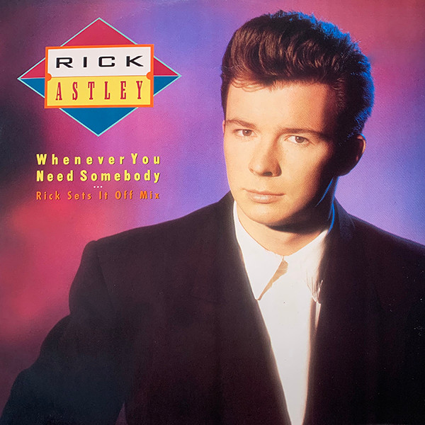 Rick Astley on X: On May 20th the remastered edition of Rick's debut album  'Whenever You Need Somebody' will be released. We've got a surprise lined  up too, but that's all we're