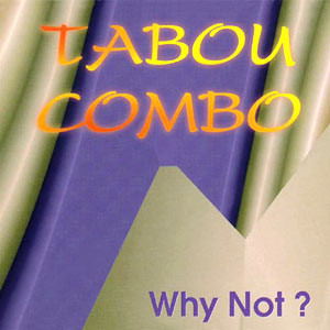 télécharger l'album Download Tabou Combo - Why Not album