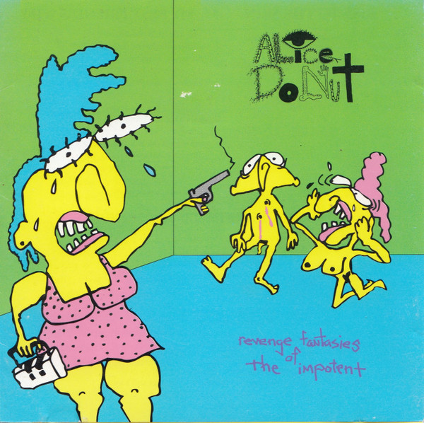 Alice Donut – Revenge Fantasies Of The Impotent (1991, Vinyl ...