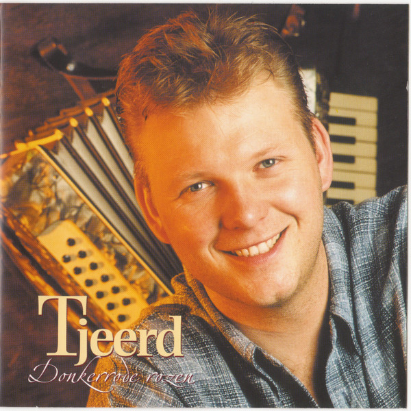 ladda ner album Tjeerd - Donkerrode Rozen
