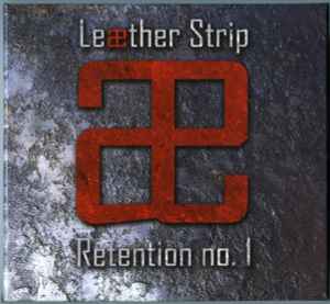 Leæther Strip - Retention No. 1