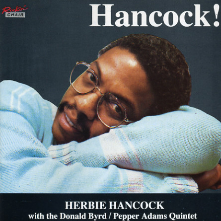descargar álbum Herbie Hancock With The Donald Byrd Pepper Adams Quintet - Hancock
