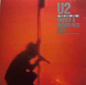 Обложка альбома Live / Under A Blood Red Sky от U2
