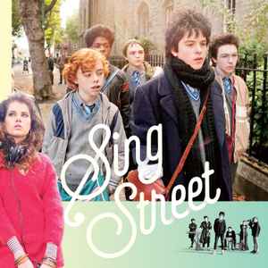 Sing Street (Original Motion Picture Soundtrack)= シング