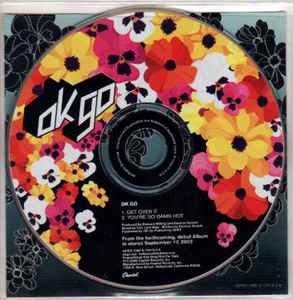OK Go – Get Over It / You're So Damn Hot (2002, CD) - Discogs
