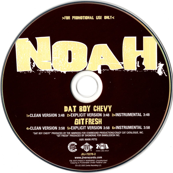 Noah – Dat Boy Chevy / Git Fresh (2005, CD) - Discogs